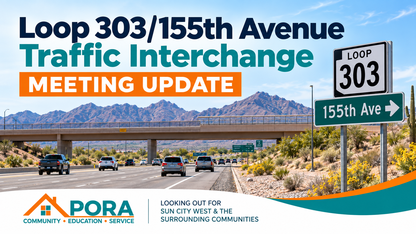 Loop 303/155th Avenue Traffic Interchange Meeting UPDATE